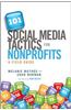 101 Social Media Tactics for Nonprofits: A Field Guide