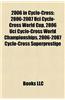 2006 in Cyclo-Cross: 2006-2007 Uci Cyclo-Cross World Cup, 2006 Uci Cyclo-Cross World Championships, 2006-2007 Cyclo-Cross Superprestige
