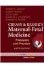 Creasy and Resnik's Maternal-Fetal Medicine