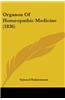 Organon of Homeopathic Medicine (1836)