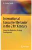 International Consumer Behavior in the 21st Century
