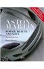 Aston Martin: Power, Beauty and Soul