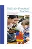 Skills for Preschool Teachers, with Enhanced Pearson Etext -- Access Card Package