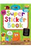 Super Sticker Book [With Sticker(s)]