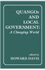 Quangos and Local Government: A Changing World