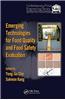 Emerging Technologies for Food Quality and Food Safety Evaluation
