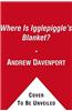 Where Is Igglepiggle's Blanket?