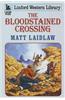 The Bloodstained Crossing
