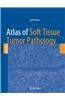 Atlas of Soft Tissue Tumor Pathology