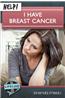 Help! I Have Breast Cancer