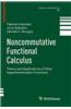 Noncommutative Functional Calculus: Theory and Applications of Slice Hyperholomorphic Functions