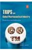 Trips And Global Pharmaceutical Industry: Perspectives And Implications
