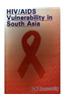 Hiv/aids Vulnerability in South Asia