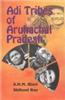 Adi Tribes of Arunachal Pradesh