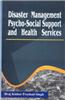 Disaster Management Psycho-Social Support and Health Services