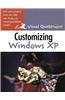 Customizing Windows XP: Visual Quickproject Guide