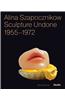 Alina Szapocznikow: Sculpture Undone, 1955-1972