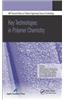 Key Technologies in Polymer Chemistry