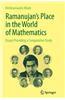 Ramanujan's Place in the World of Mathematics