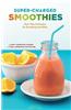 Super-Charged Smoothies