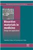 Bioactive Materials in Medicine: Design and Applications