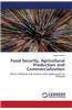 Food Security, Agricultural Production and Commercialization
