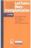 Leitfaden Herztransplantation: Interdisziplinare Betreuung VOR, Wahrend Und Nach Herztransplantation