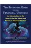 The Beginners Guide to the Financial Universe: An Introduction to the Role of the Sun, Moon and Planets in Financial Markets