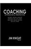 Coaching: Approaches & Perspectives