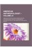 American Anthropologist (Volume 21)