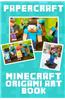 Papercraft: Minecraft Origami Art Book