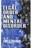 Legal Order and Mental Disorder