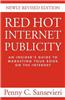 Red Hot Internet Publicity: An Insider's Guide to Promoting Your Book on the Internet