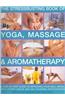 Stressbusting Book of Yoga, Massage and Aromatherapy