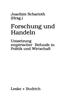 Forschung Und Handeln: Umsetzung Empirischer Befunde in Politik Und Wirtschaft