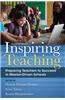 Inspiring Teaching: Preparing Teachers to Succeed in Mission-Driven Schools