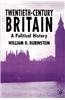 Twentieth-Century Britain: A Political History
