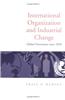 International Organization and Industrial Change