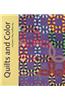 Quilts and Color: The Pilgrim/Roy Collection