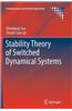Stability Theory of Switched Dynamical Systems
