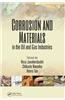 Corrosion and Materials in the Oil and Gas Industries