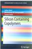 Silicon Containing Copolymers
