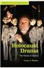 Holocaust Drama: The Theater of Atrocity