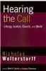 Hearing the Call: Liturgy, Justice, Church, and World