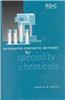 Automated Synthetic Methods for Speciality Chemicals