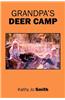 Grandpa's Deer Camp