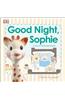 Sophie La Girafe: Good Night, Sophie: A Touch and Feel Book