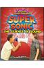 Super Sonic: The Science of Sound