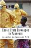 Ebola: From Bioweapon to Pandemic