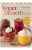 Vegan Desserts in Jars: Adorably Delicious Pies, Cakes, Puddings, and Much More